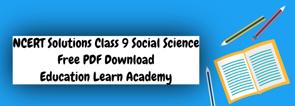 NCERT Solutions Class 9 Social Science PDF