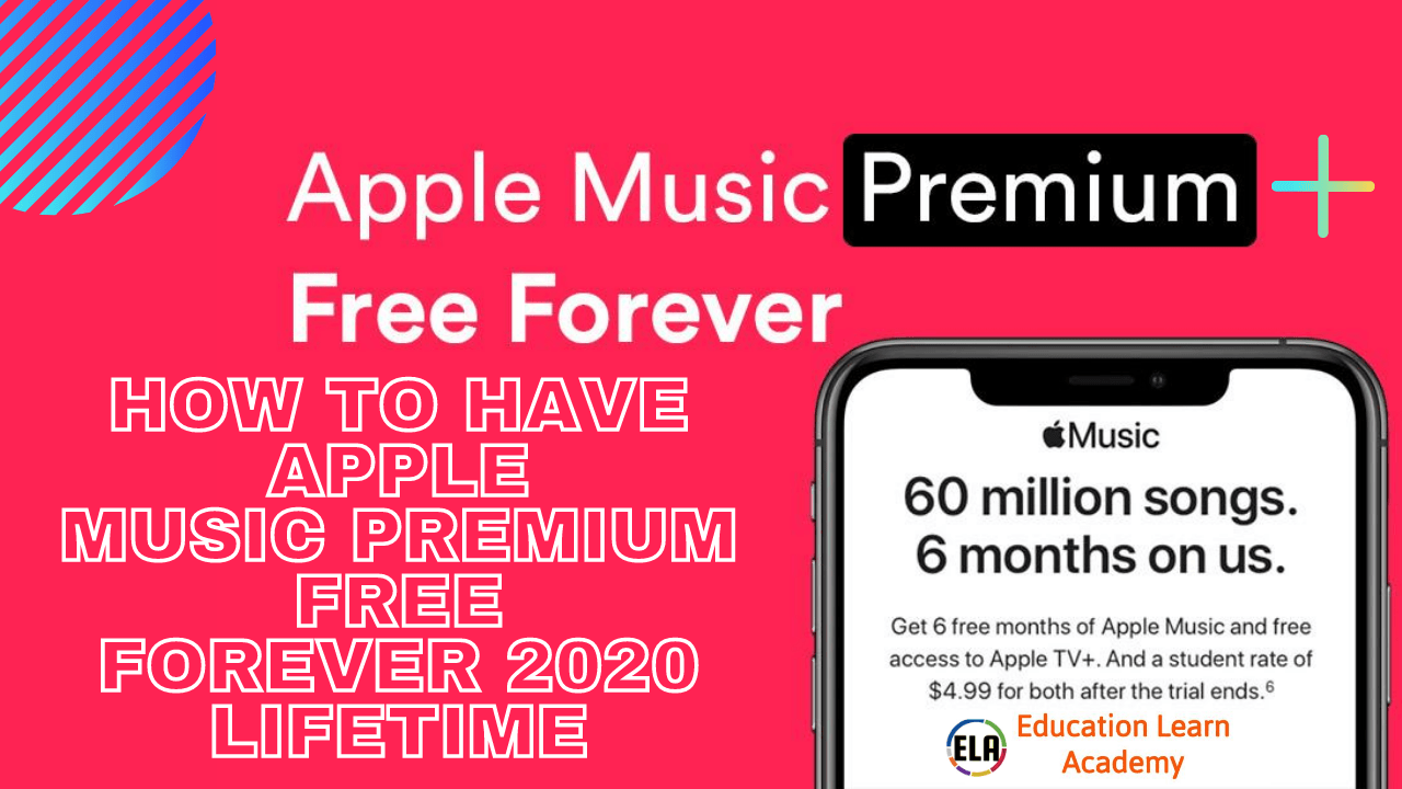 How To Have Apple Music Premium Free Forever 2024 – Education Learn Academy