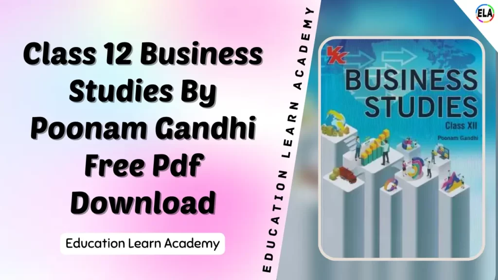 Class 12 Business Studies By Poonam Gandhi Free Pdf Download