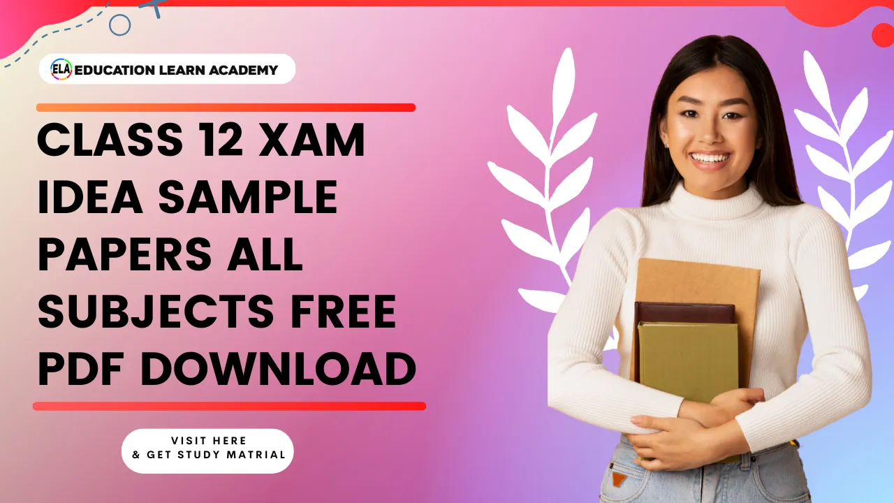 (PDF) Class 12 Xam Idea Sample Papers All Subjects Free PDF Download