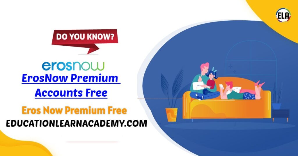 ErosNow Premium Accounts & Passwords