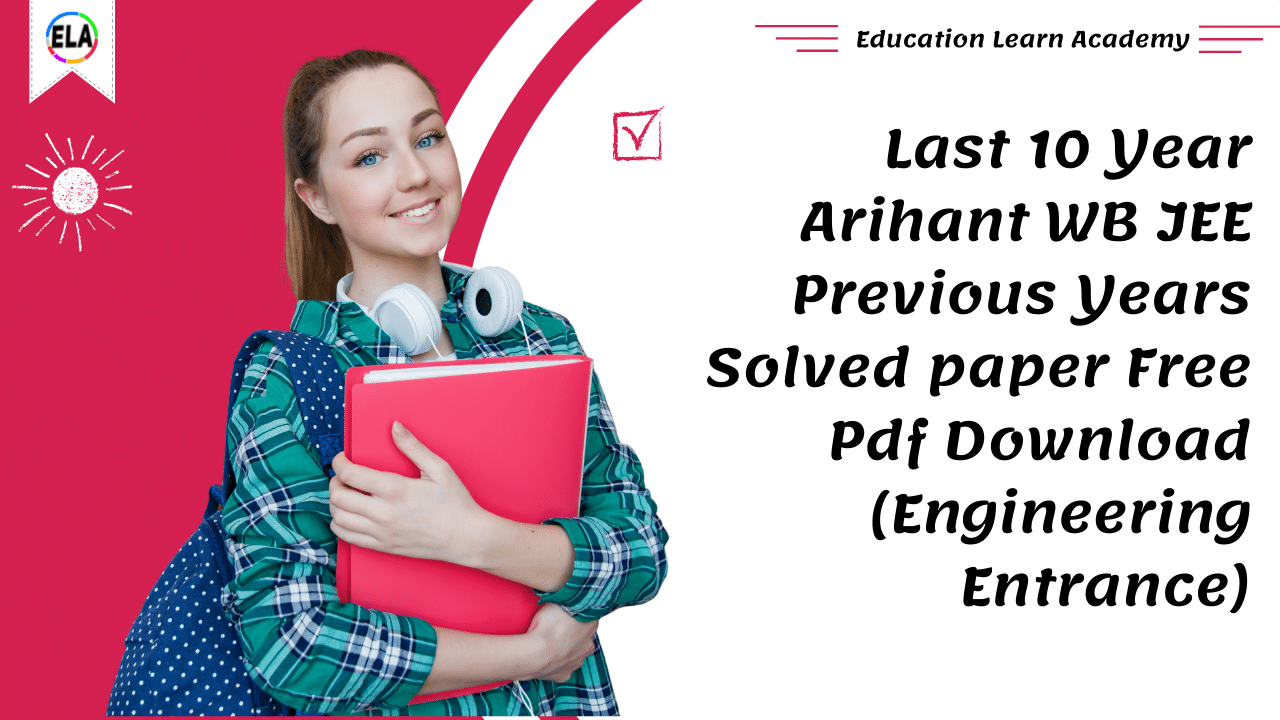 Last Year Arihant Wb Jee Previous Years Solved Paper Free Pdf