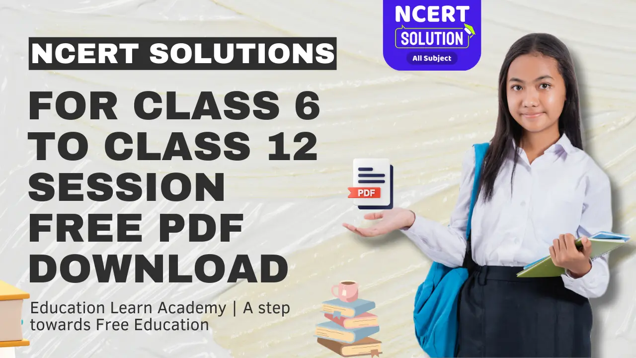 [PDF] NCERT Solutions For 6 To 12 In PDF Updated For 2024 – Education ...