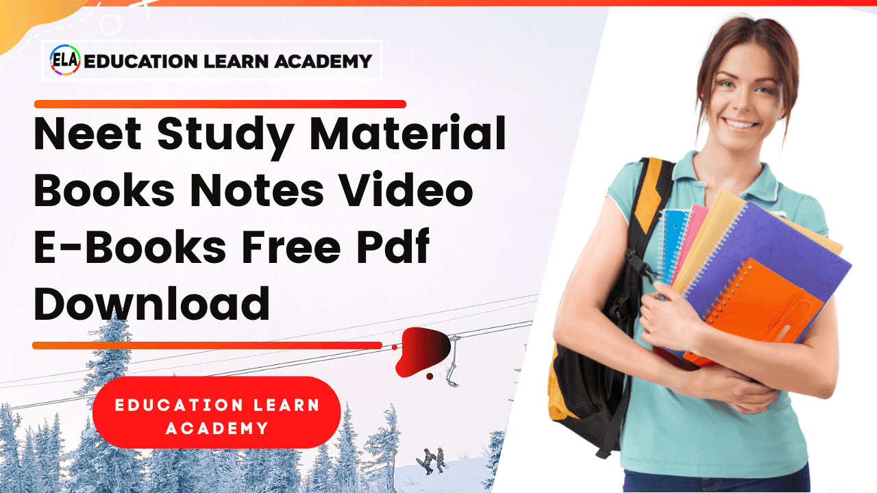 Neet Study Material Books Notes Video E-Books Free Pdf Download ...