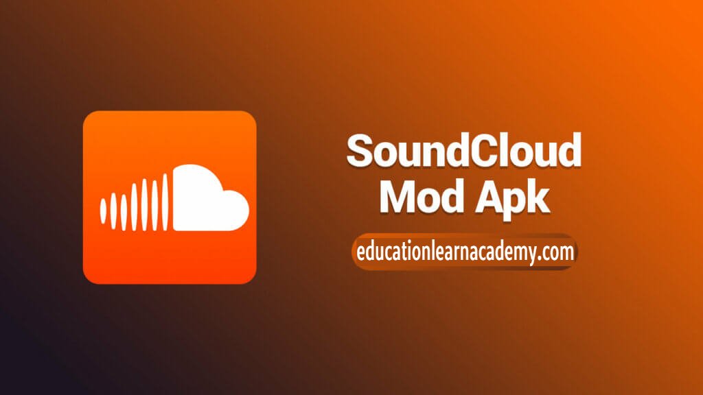 SoundCloud Mod Apk Free Download 2024 [Premium Unlocked] » Education