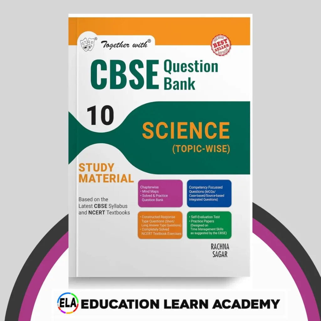 Together with CBSE Question Bank Class 10 Science