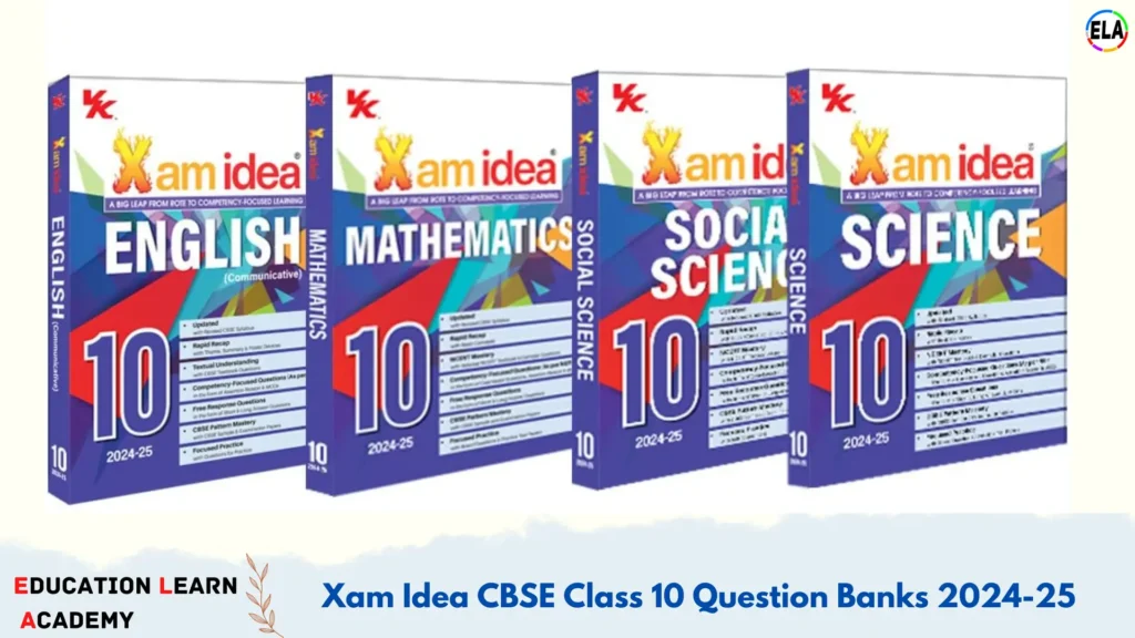 Xam Idea CBSE Class 10 Question Banks 2024-25