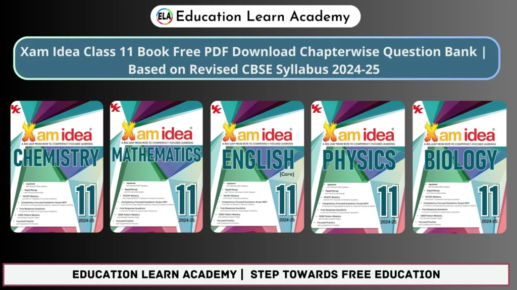 Xam Idea Class 11 Book Free PDF Download 2024-25